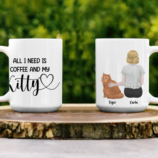 All I Need is Coffee and My Kitty - Personalized Mug