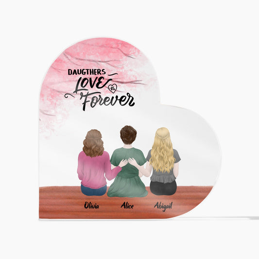 Custom Daughters Love is Forever Acrylic Heart